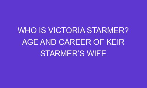 Who Is Victoria Starmer Age And Career Of Keir Starmer S Wife Tredwiser   Who Is Victoria Starmer Age And Career Of Keir Starmers Wife 104055 